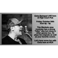 Live Music at the High Court Pub! Chris Bertarnd!
