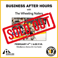 February 2026 Business After Hours with The Wheeling Nailers