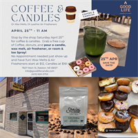 Coffee & Candles - April 25th at Good Life Candle & Craft