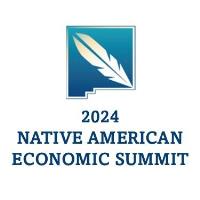 2024 Native American Economic Summit