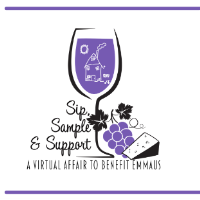 Sip, Sample & Support, A Virtual Affair to Benefit Emmaus