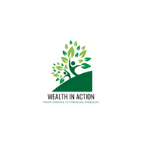 Wealth In Action: From Dreams to Financial Freedom Conference