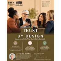BWN -Trust By Design; Leadership Skills That Can't Be Automated