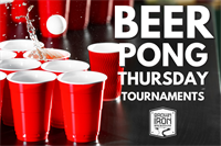 Thursdays Beer Pong Tournament