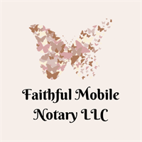 Faithful mobile notary llc