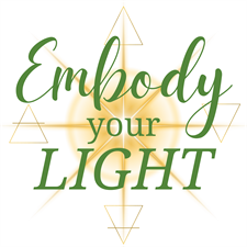 Embody Your Light Embody Your Light