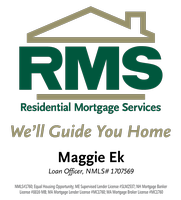 Maggie Ek, Residential Mortgage Services (RMS) NMLS 1707569