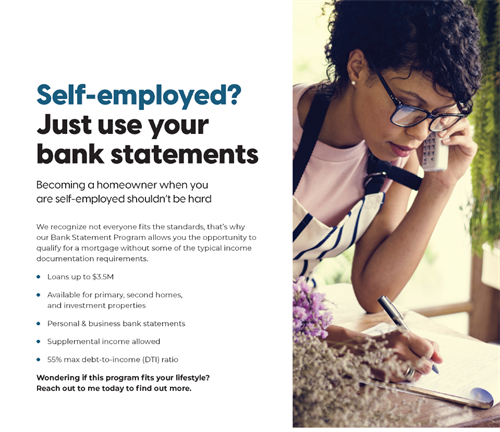 You work hard for your money, you want to buy a home, and you need a mortgage. But wait. You’re self-employed. Can you get a home loan? Yes! Our Signature 1099 Loan and our Signature Bank Statement Program are designed for borrowers like you. Read more about them and our other exclusive Signature Series loans.