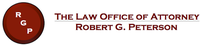 Law Office of Attorney Robert G. Peterson