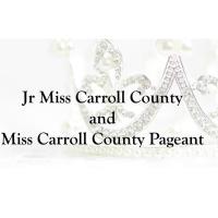 Jr. Miss Carroll County & Miss Carroll County Pageant