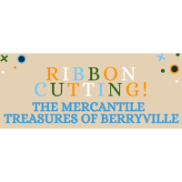 Ribbon Cutting Celebration for The Mercantile Treasures of Berryville