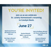 St. Landry Homestead/ Catalyst Bank Name Change Event