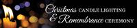 Christmas Candle Lighting and Remembrance Ceremony