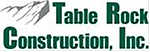 Table Rock Construction, Inc.