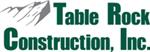 Table Rock Construction, Inc.
