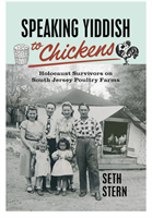 Vineland Historical & Antiquarian Society - "Speaking Yiddish to Chickens" author Seth Stern discusses The Vineland Poultry Industry and Festivals of the 1950s / 9-30-23