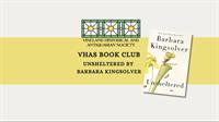 Vineland Historical & Antiquarian Society - VHAS Book Club - "Unsheltered" by Barbara Kingsolver / 4-24-24