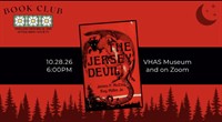 Vineland Historical & Antiquarian Society - VHAS Book Club: “The Jersey Devil” by James McCloy and Ray Miller / 10-28-26