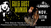 The Landis - Gold Dust Woman - Fleetwood Mac & Stevie Nicks Collection / 11-11-23