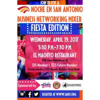 Noche en San Antonio Business Networking Mixer: Fiesta Edition