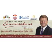 San Antonio Conversations Featuring U.S. Senator Dean Heller (NV) - Event Cancelled