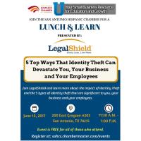 Lunch & Learn: Top 5 Ways Identity Theft Can Devastate You, Your Business, and Your Employees presented by LegalShield