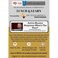 Lunch & Learn: "Active Shooter Response-What's The Plan?" presented by The Texas Group, Inc. 