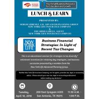 Lunch & Learn: "Business Financial Strategies: In Light of Recent Tax Changes" presented by: New York Life Insurance Company