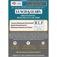 Lunch & Learn: "Is your Business Protected? Asset Protection for Business Owners in Texas" Presented by Rosenblatt Law Firm