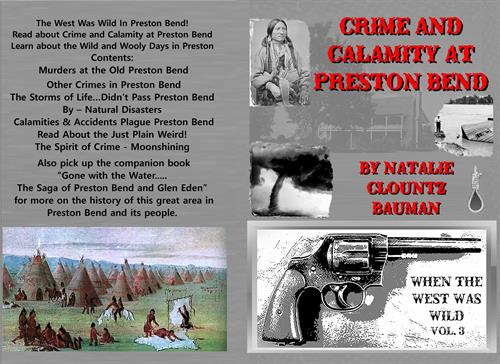 Crime and Calamity in Preston Bend When the West Was Wild Vol 3