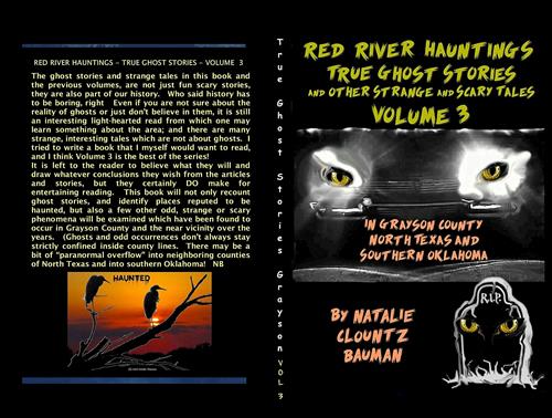 Red River Hauntings Vol 3  True Ghost Stories of North Texas and Southern Oklahoma