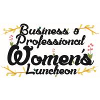 Business and Professional Women's Luncheon