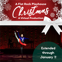 A Flat Rock Playhouse Christmas, A Virtual Production