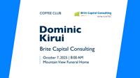 Coffee Club: Dominic Kirui | Brite Capital Consulting