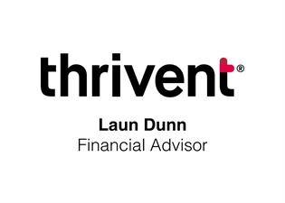 Laun Dunn - Thrivent Laun Dunn - Thrivent