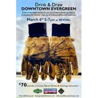 Downtown Evergreen Drink & Draw Glove Edition