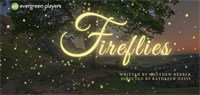 Fireflies, Written by Matthew Barber