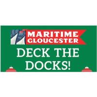 Deck the Docks at Maritime Gloucester