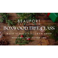 Beauport Hotel Boxwood Class - Audrey's Flower Shop