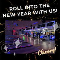 ROLL INTO THE NEW YEAR!