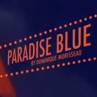 PARADISE BLUE by Dominique Morisseau