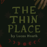 THE THIN PLACE by Lucas Hnath