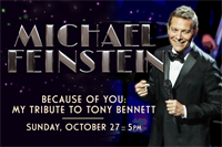 Michael Feinstein's Because of You: My Tribute to Tony Bennett