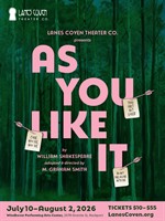 Lanes Coven Theater Company presents "As You Like It" at Windhover