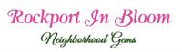 Rockport in Bloom "Neighborhood Gems" Garden Tour