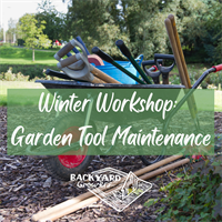 Winter Workshop: Garden Tool Maintenance