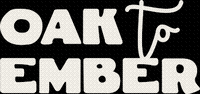 Oak to Ember