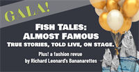 Fish Tales: Almost Famous Gala