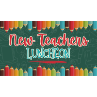 New Teachers Luncheon 2024