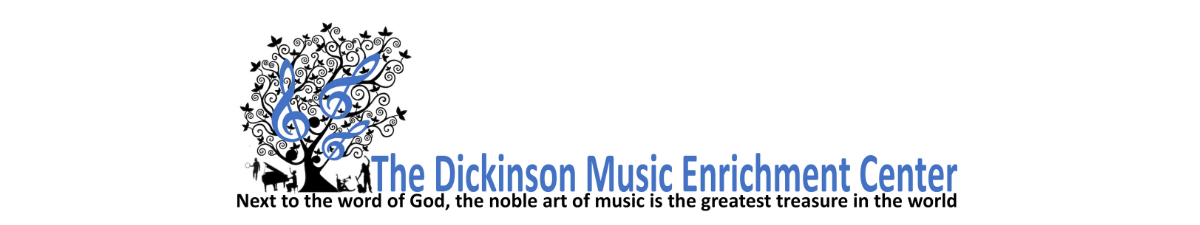 The Dickinson Music Enrichment Center